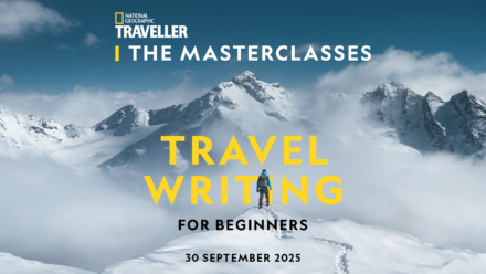 National Geographic Traveller Travel Writing Masterclass for Beginners