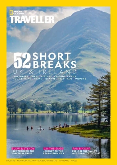 National Geographic Traveller Magazine Cover - 52 Short Breaks - UK & Ireland